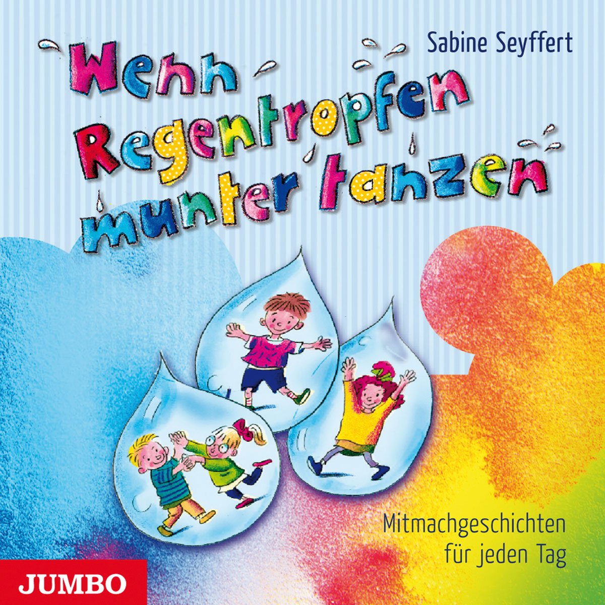 Wenn Regentropfen Munter Tanzen-Mitmachgeschicht Children & Young People