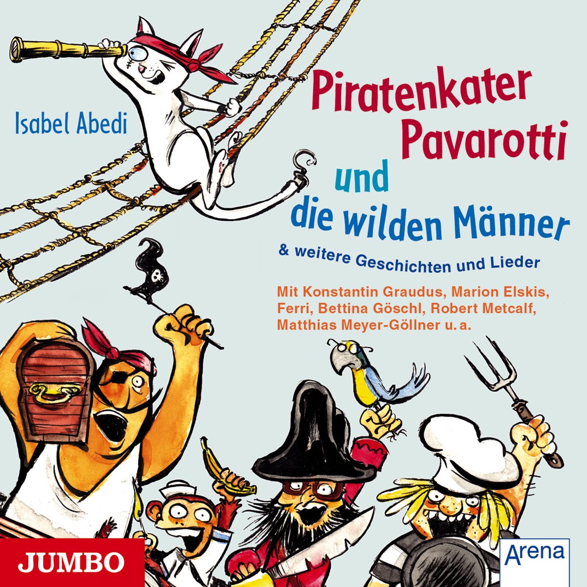 Piratenkater Pavarotti und die Wilden Männer Children & Young People
