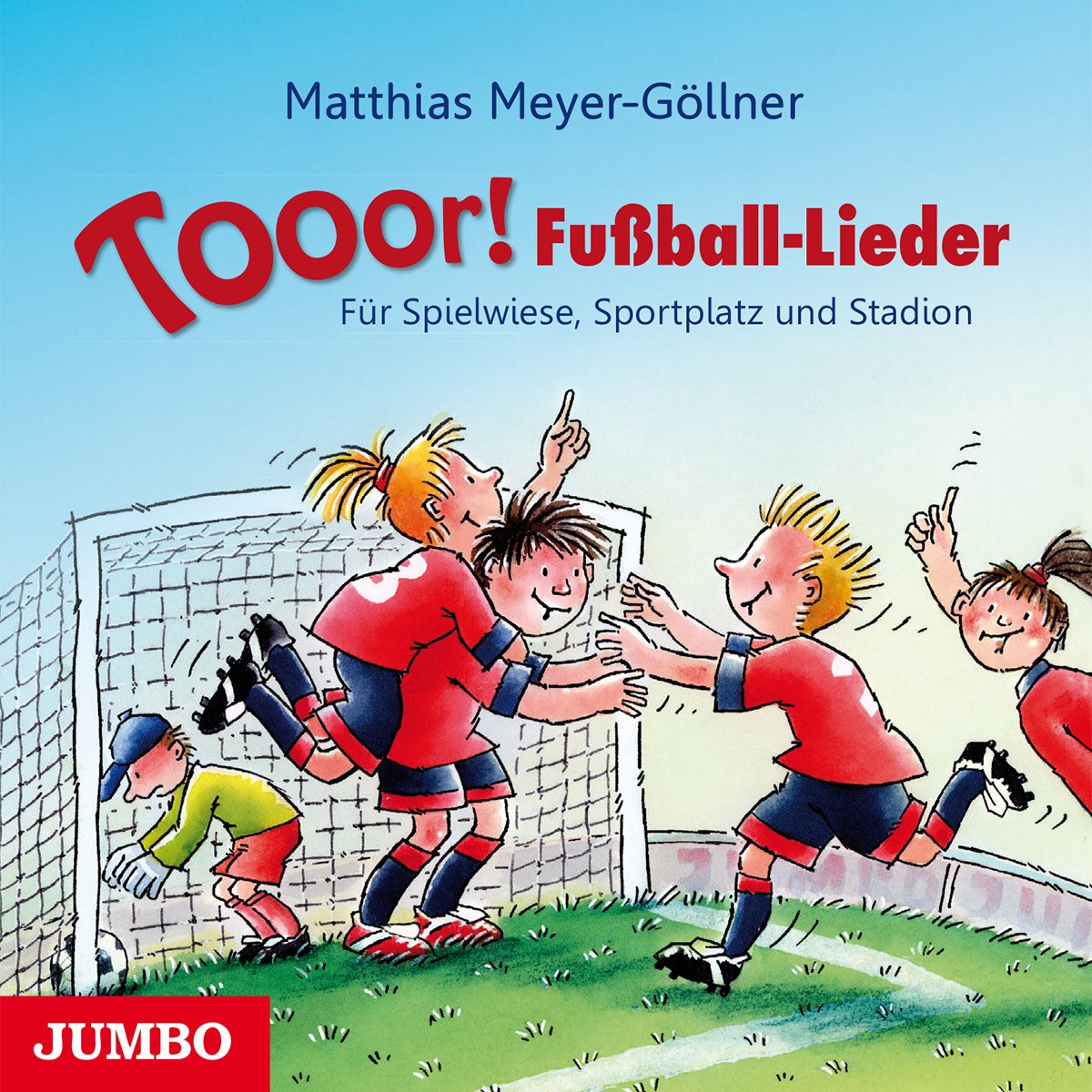Tooor! Fußball-Lieder Music for Children