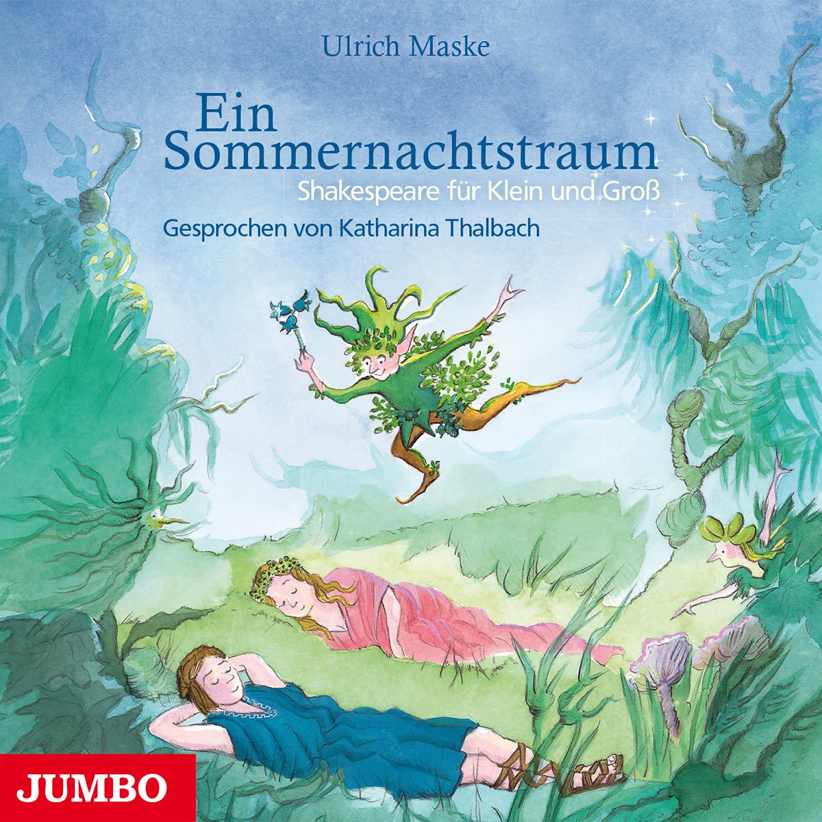 Ein Sommernachtstraum.Shakespear für Klein und Children & Young People