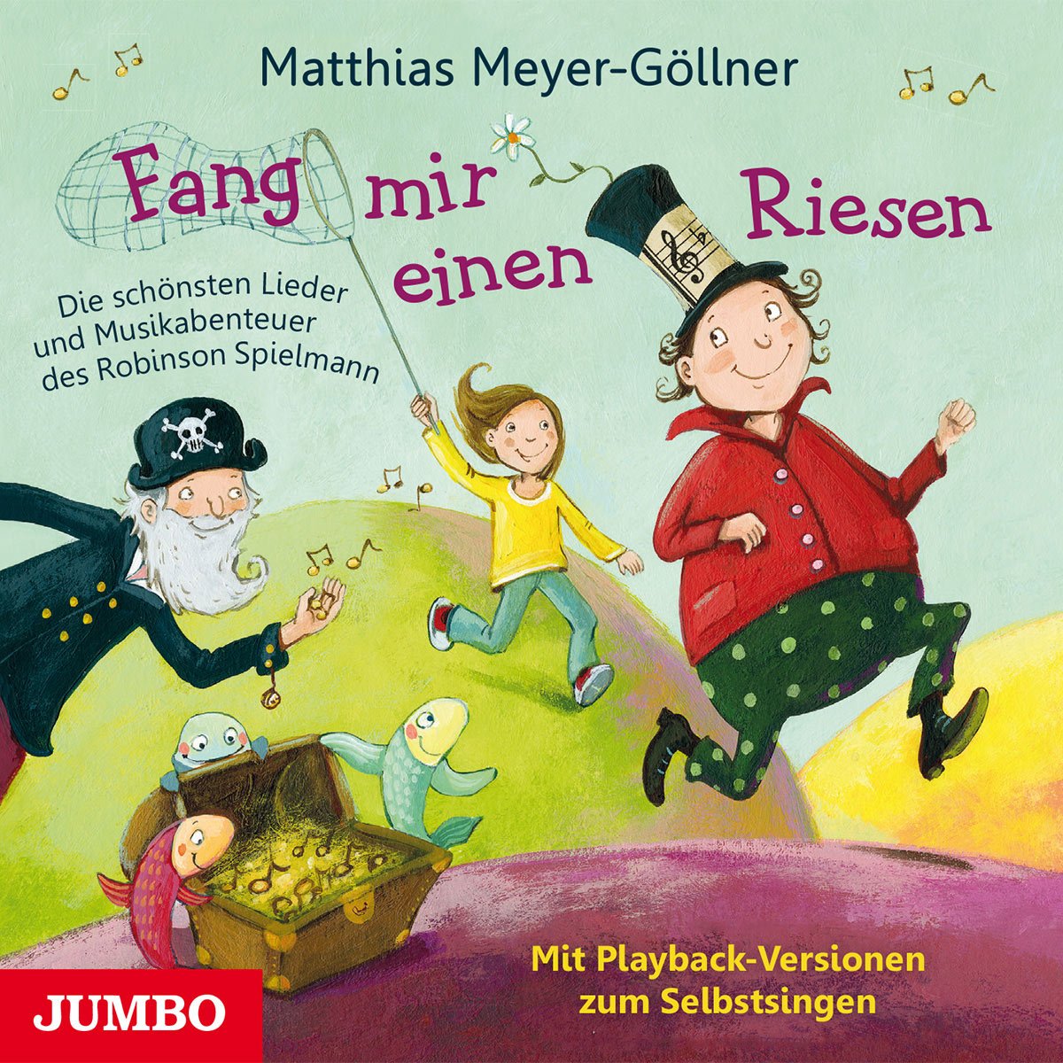 Fang Mir Einen Riesen.Die Musikabenteuer Des Robin Children & Young People