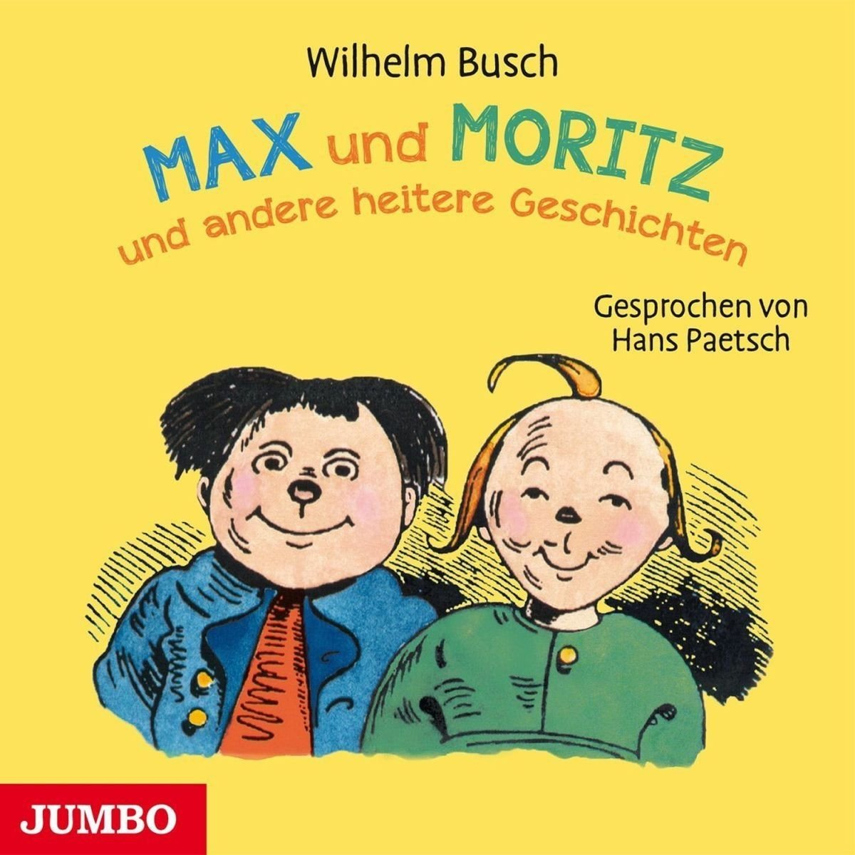 Max und Moritz und Andere Heitere Geschichten Children & Young People