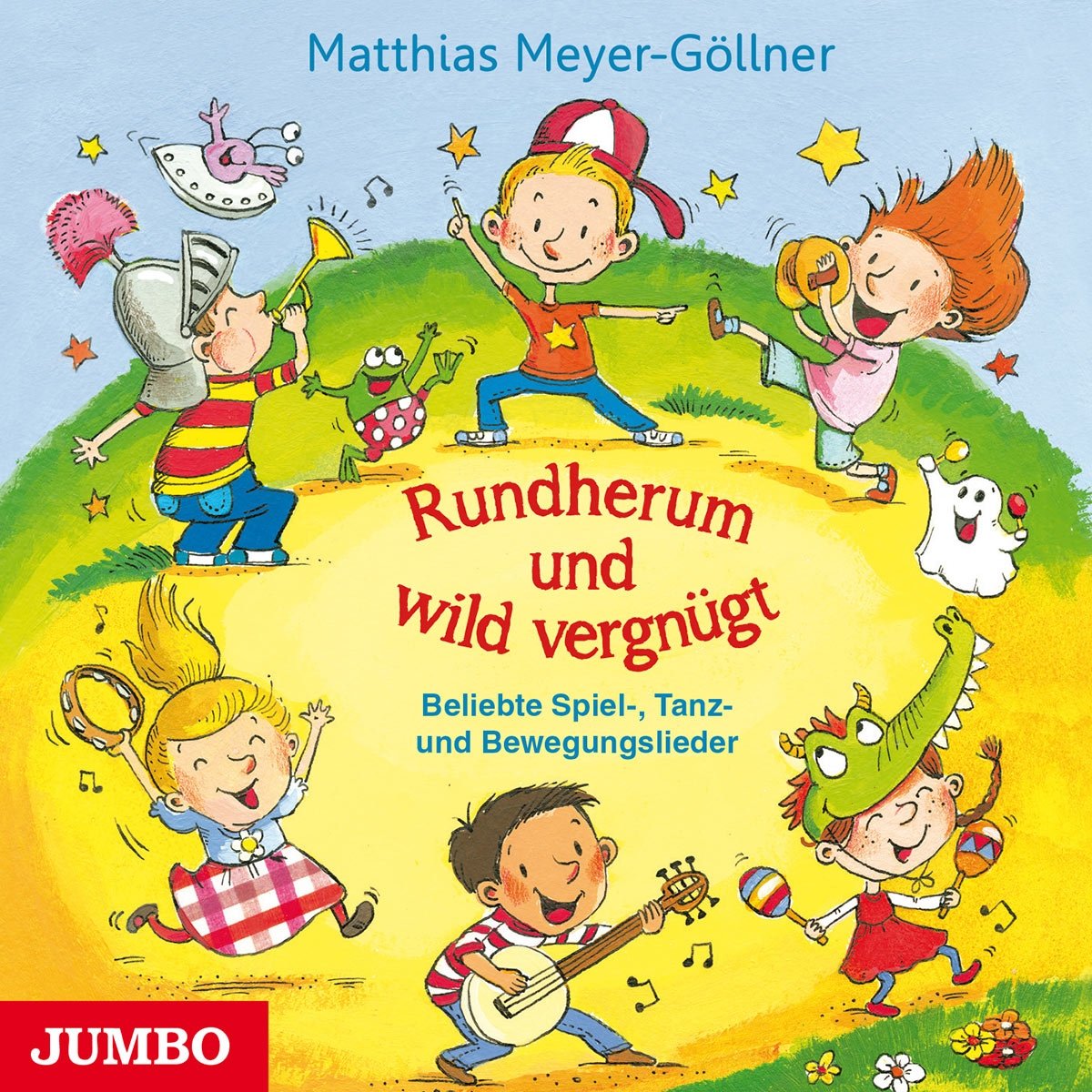 Rundherum und Wild Vergnügt Music for Children