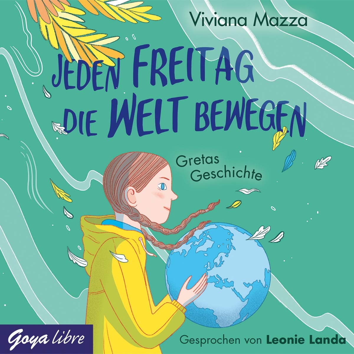 Jeden Freitag die Welt Bewegen.Gretas Geschichte Music for Children