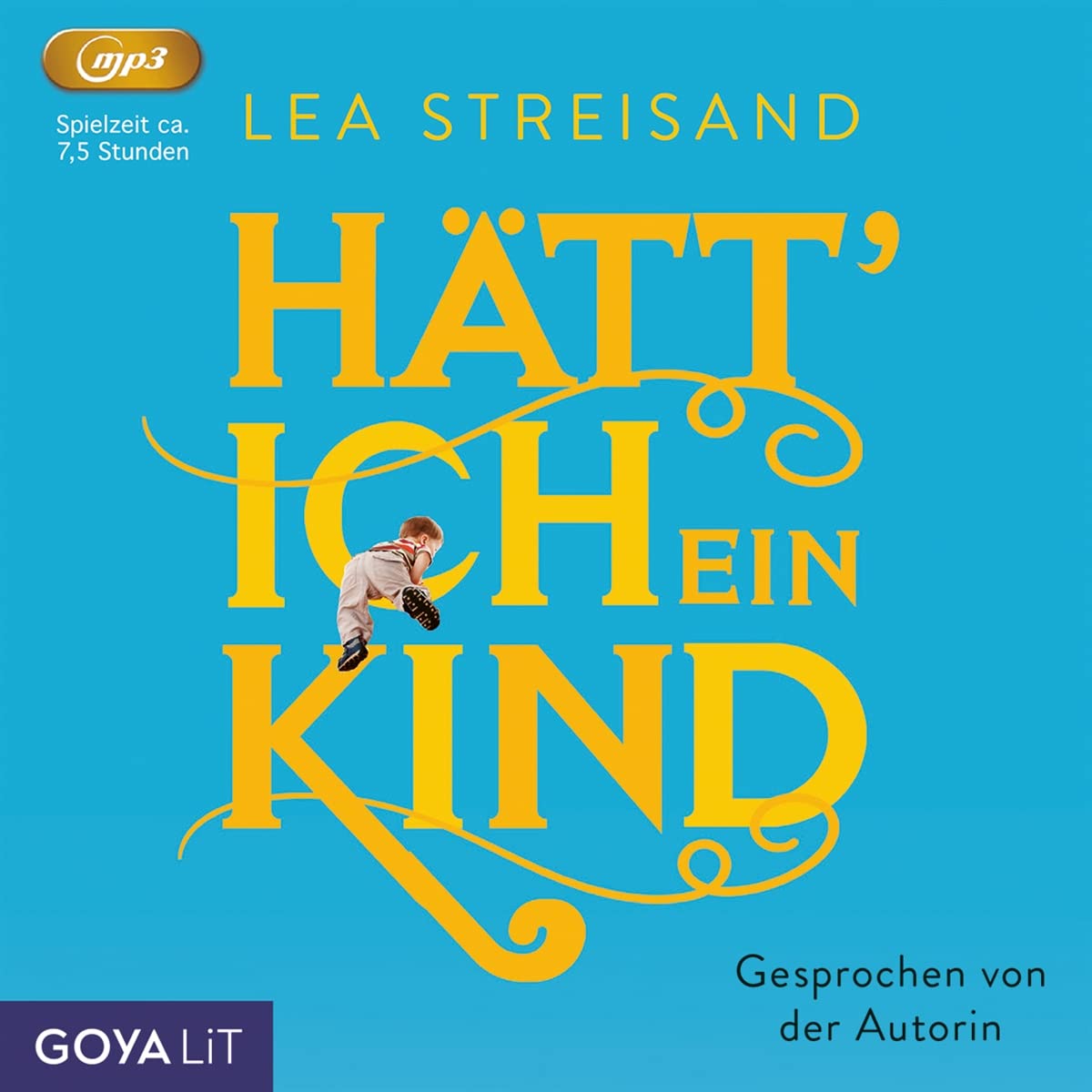 Hätt' Ich Ein Kind (Ungekürzt) Music for Children