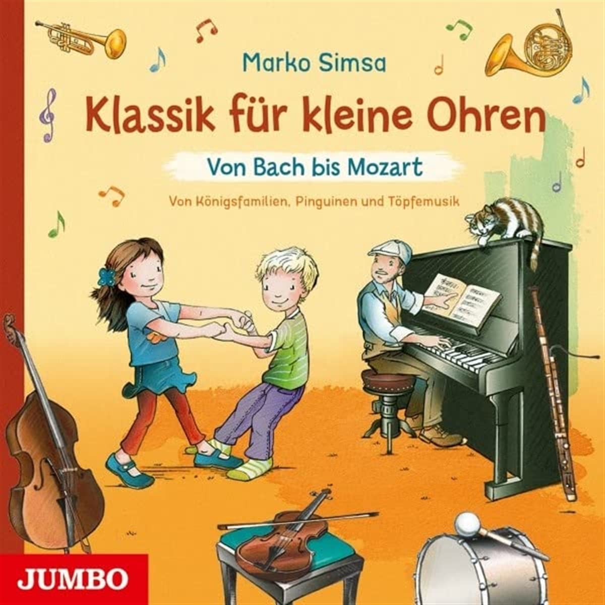 Klassik Für Kleine Ohren: Von Bach Bis Mozart (Von Children & Young People