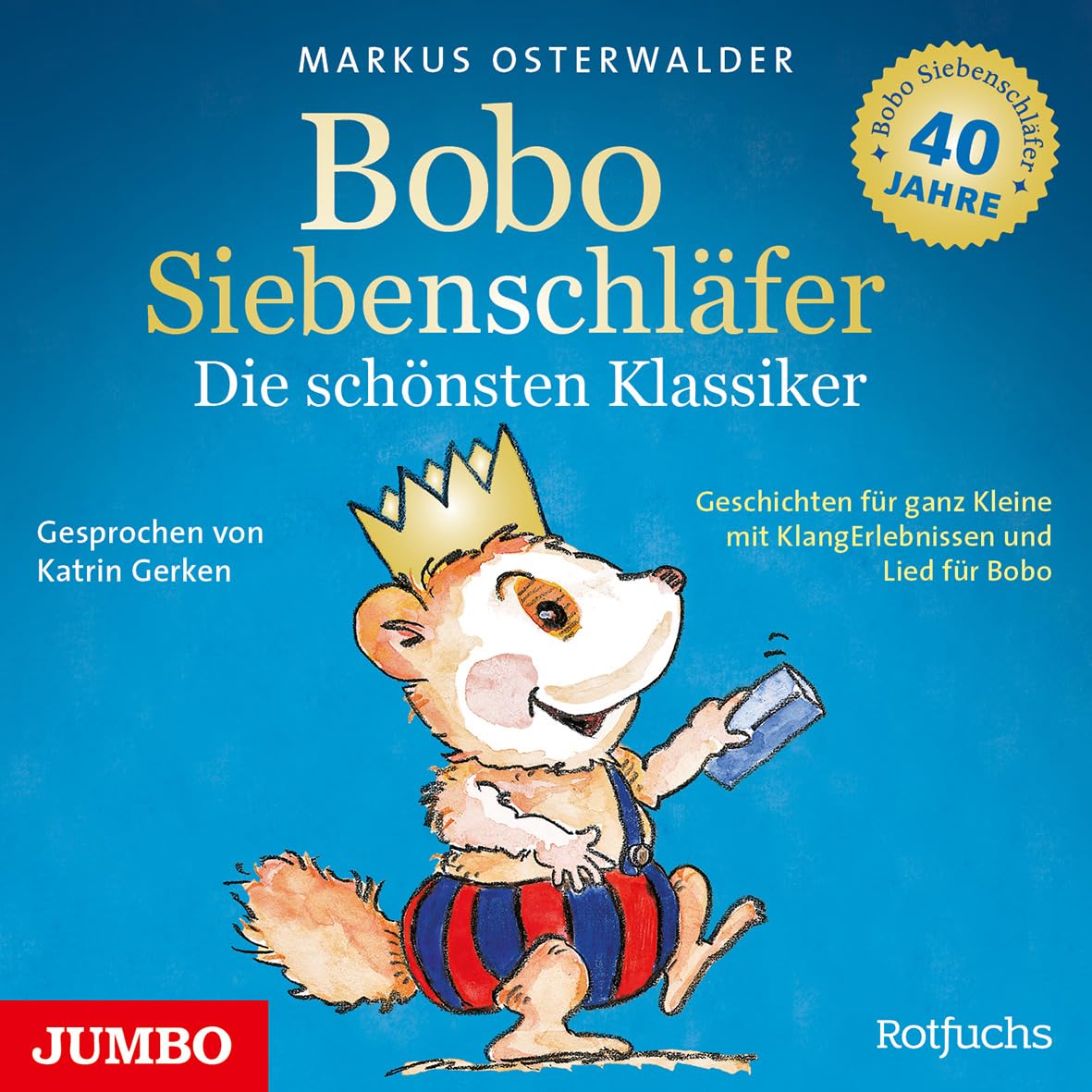 Bobo Siebenschläfer. Die schönsten Klassiker. Geschichten für ganz Kleine mit Klang Erlebnissen und Lied für Bobo Children & Young People Audio Books