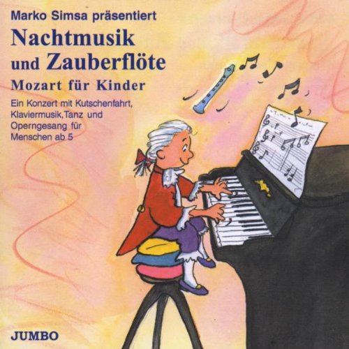 Nachtmusik und Zauberflöte-Moz Music for Children