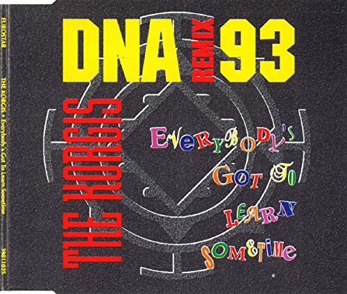 Everybody's got to learn sometime ('93 DNA Remix) cd
