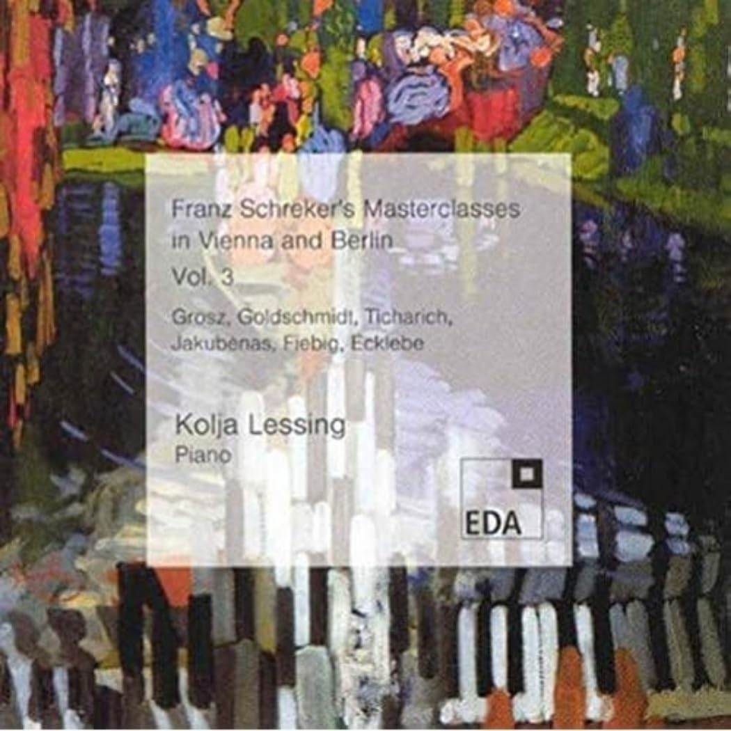 Franz Schreker's Masterclasses in Vienna/Berlin 3 Classical