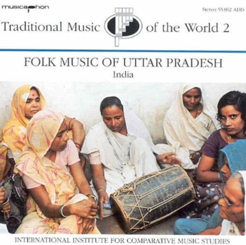 Traditional Music Vol.2: Uttar Pradesh Classical