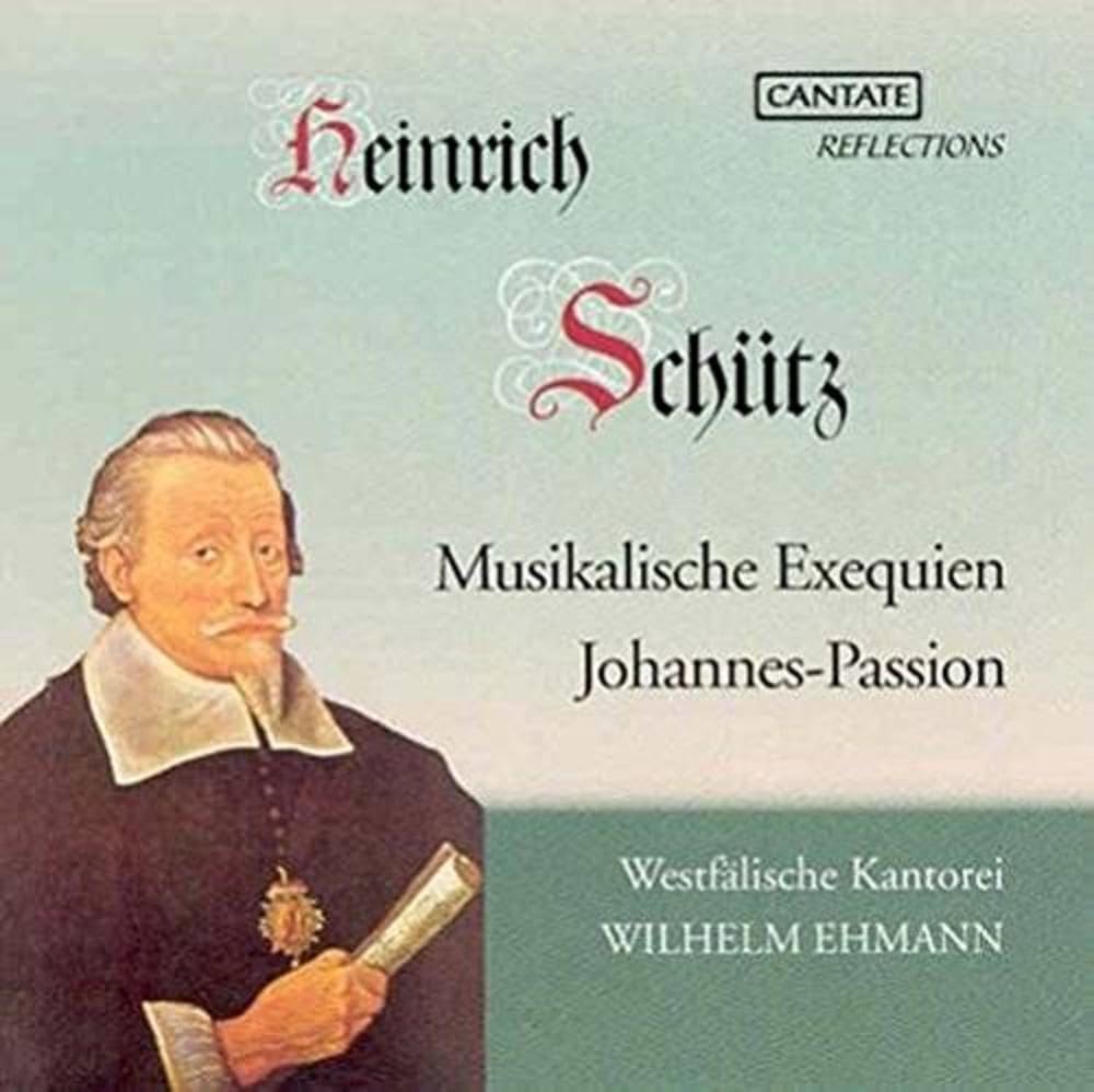 Schütz: Musikalische Exequien/Johannespassion Classical