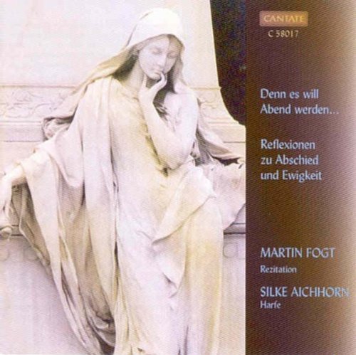 Denn es will Abend werden... Classical