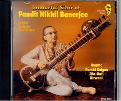 Immortal Sitar of Nikhil Banerjee Country & Folk