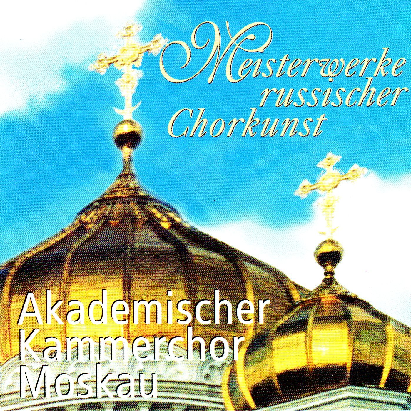 Meisterwerke Russ.Chorkunst Classical
