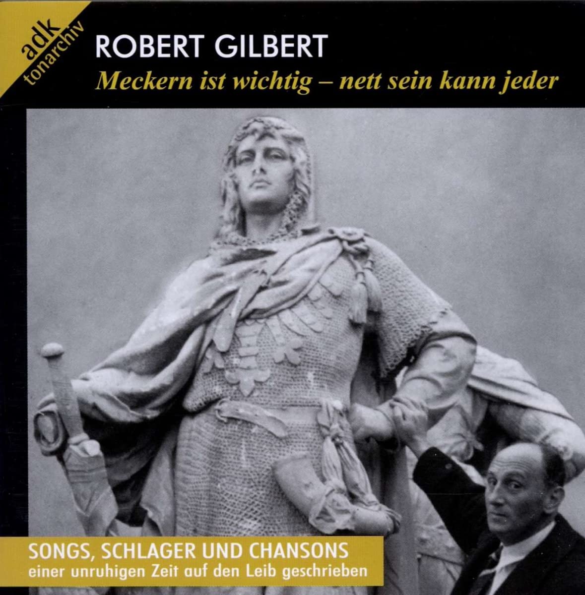 Meckern Ist Wichtig-...(Portrait Robert Gilbert) cd
