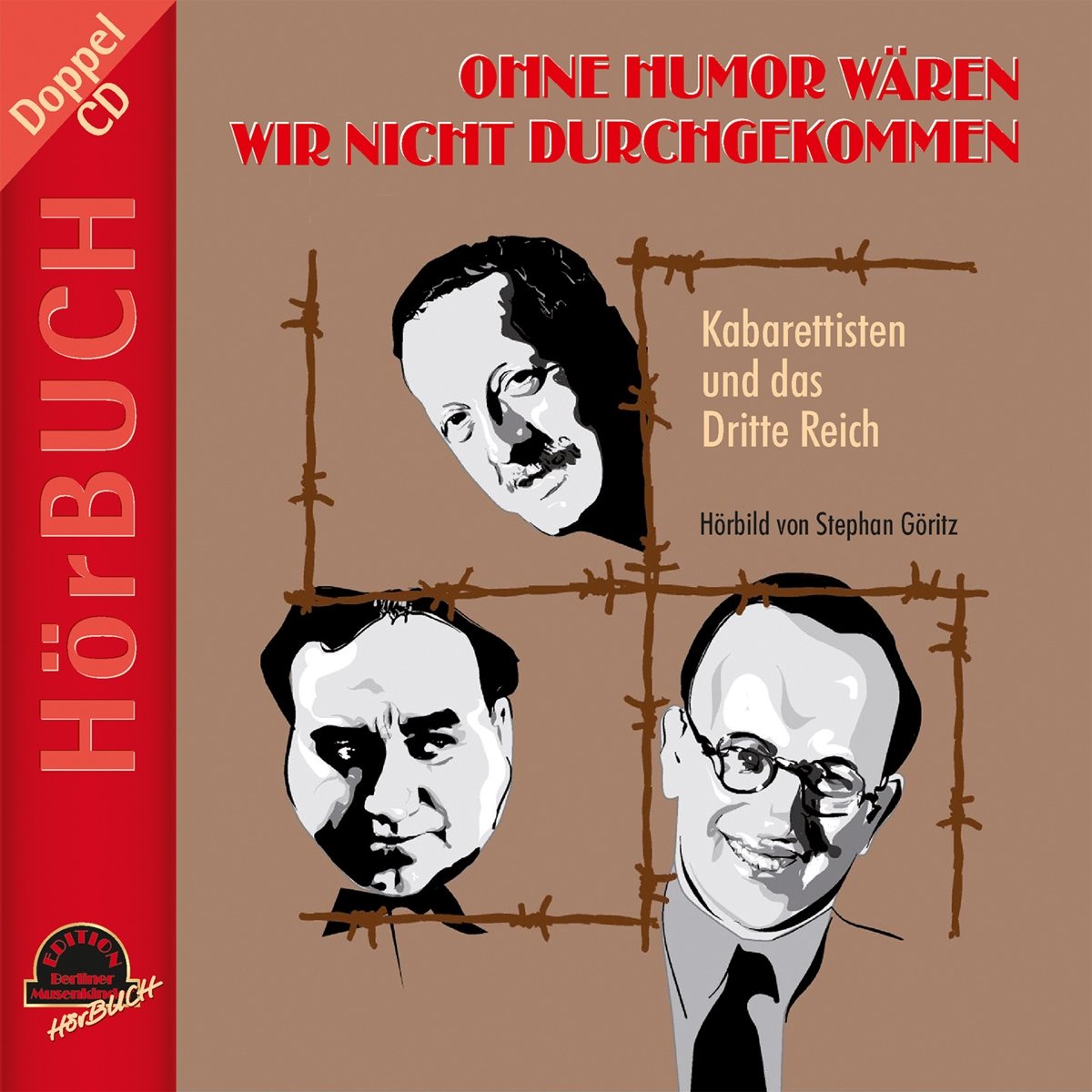 Ohne Humor Wären Wir Nicht Durchgekommen Radio Plays