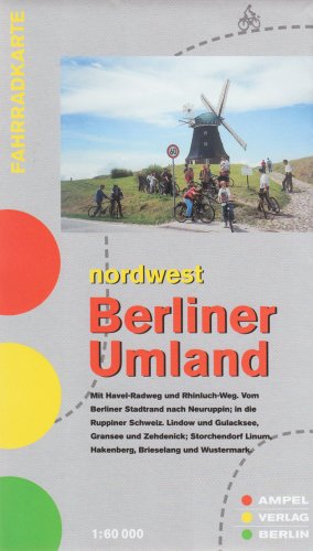 Berliner Umland Nordwest 1 : 60 000. Fahrradkarte book