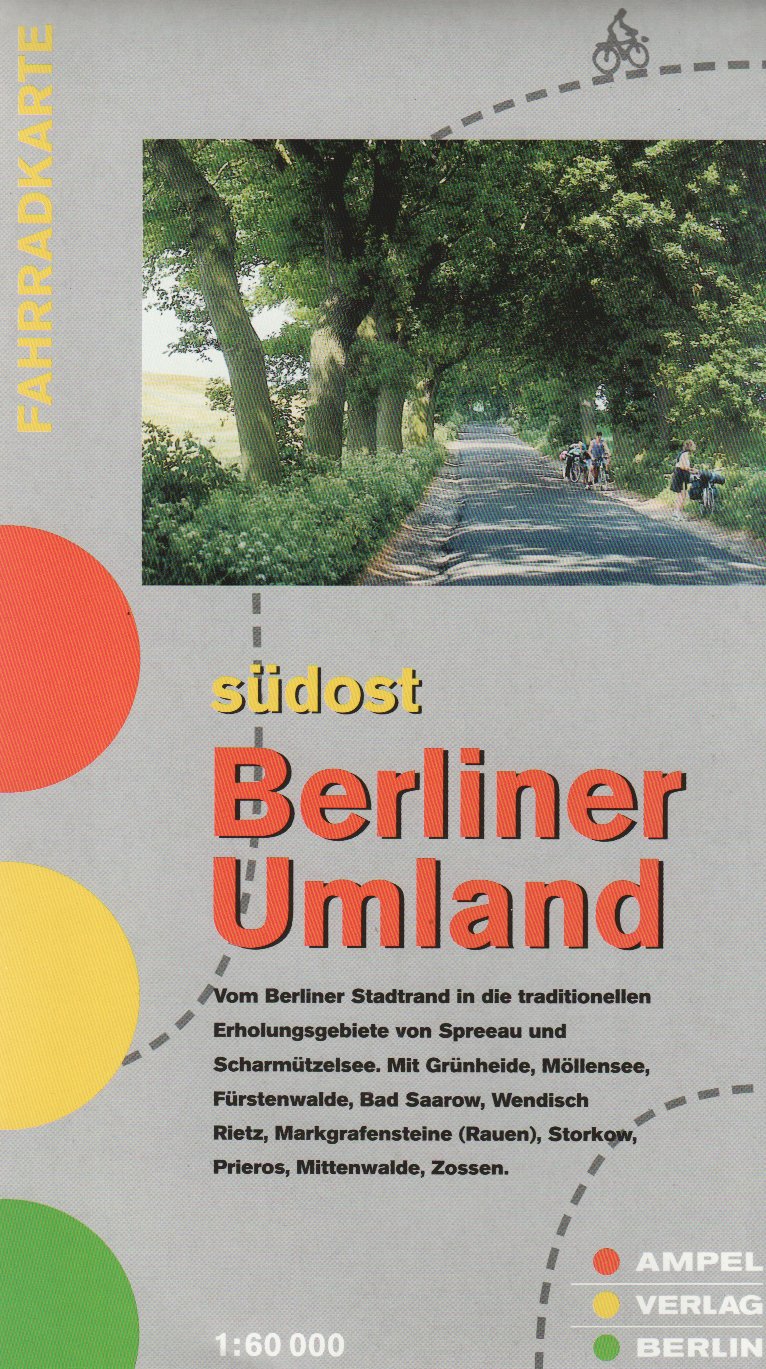 Berliner Umland Südost 1 : 60 000. Fahrradkarte book