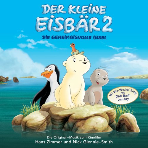 Der kleine Eisbär 2 - Die geheimnisvolle Insel Soundtracks & Musicals