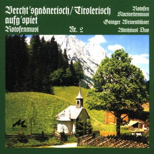 Nr.2 Bercht'Sg./Tirolerisch Aufg'Spiet German Schlager & Volksmusik