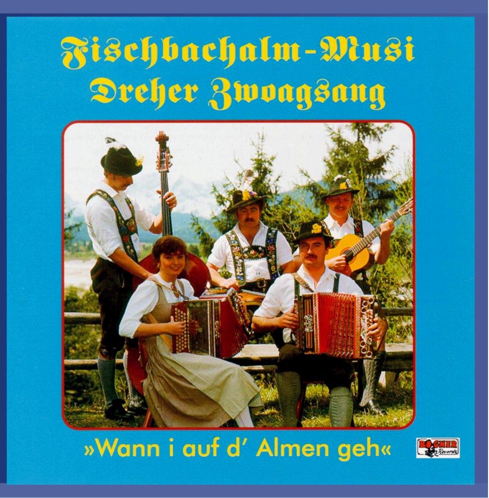 Wenn i auf d'Almen geh' German Schlager & Volksmusik