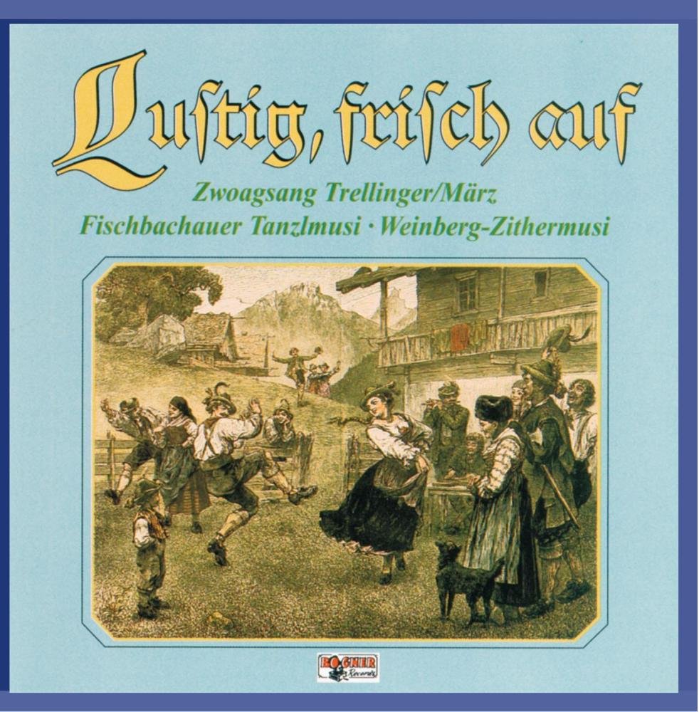 Lustig, frisch auf German Schlager & Volksmusik