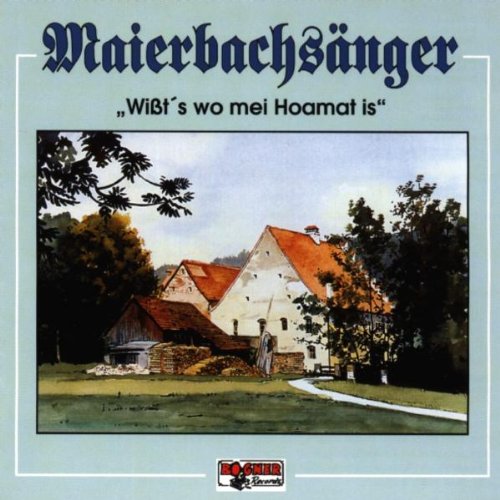 Wisst'S Wo Mei Hoamat Is' German Schlager & Volksmusik
