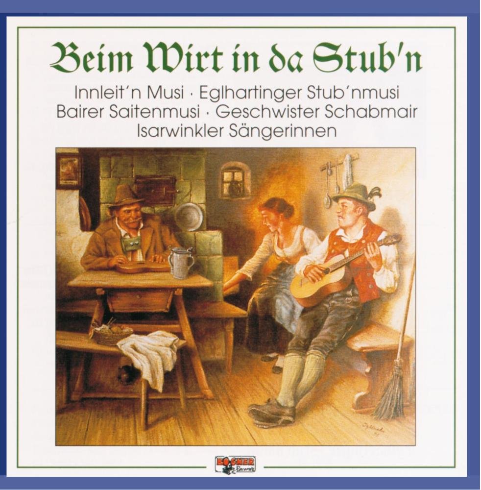 Beim Wirt In Da Stub'n German Schlager & Volksmusik