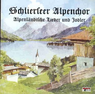 Alpenländische Lieder U.Jodle German Schlager & Volksmusik