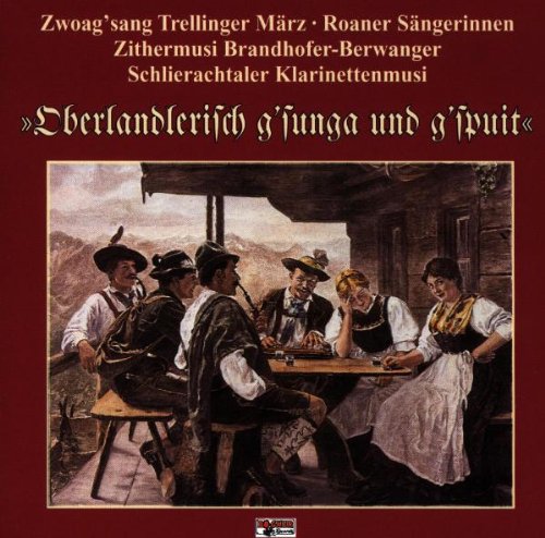 Oberlandlerisch Gsunga German Schlager & Volksmusik