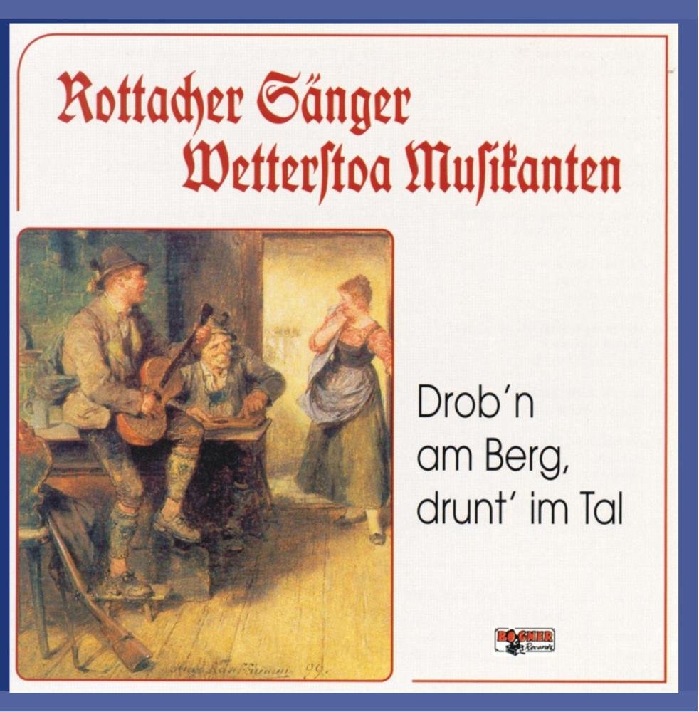 Drob'n am Berg,drunt' im Tal German Schlager & Volksmusik