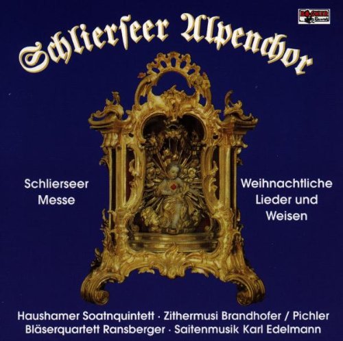 Schlierseer Messe / Weihnachtliche Lieder und Weisen Other music genres