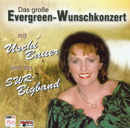 Das Große Evergreen-Wunschkonzert Pop