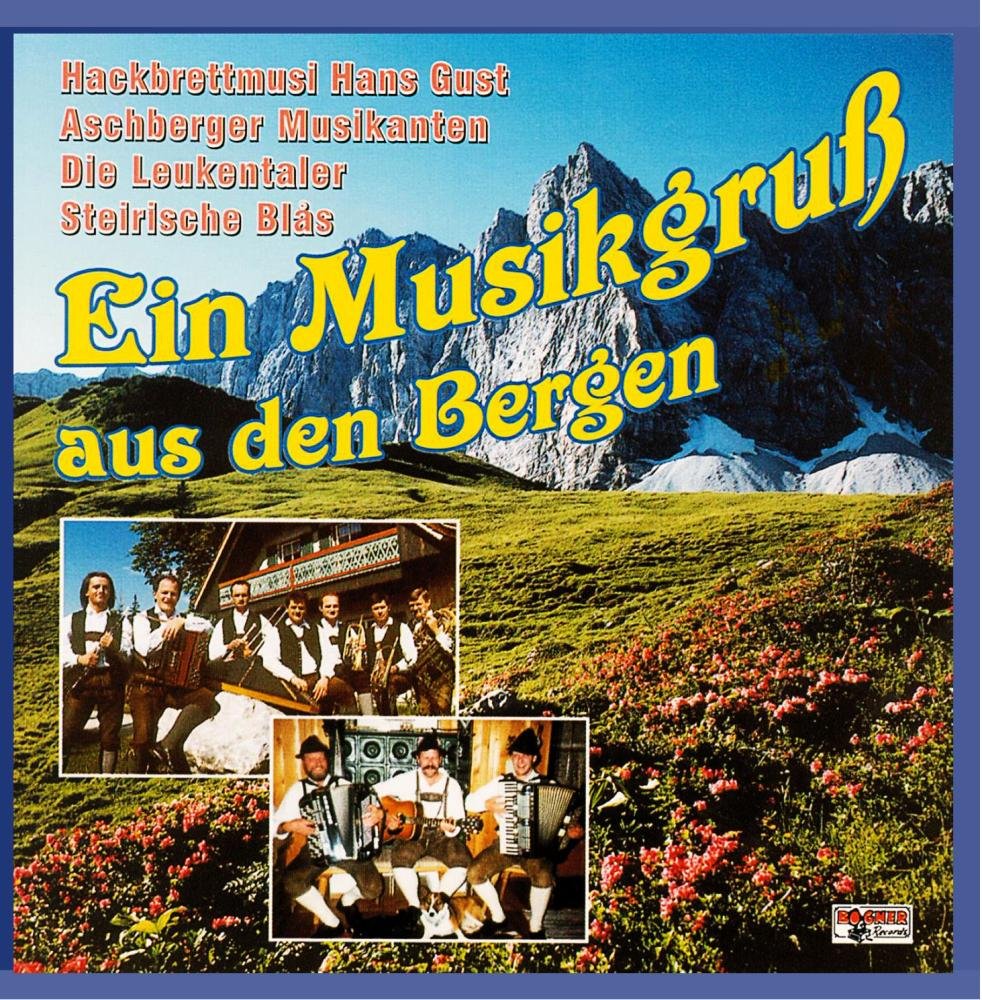 Ein Musikgruß aus den Bergen German Schlager & Volksmusik