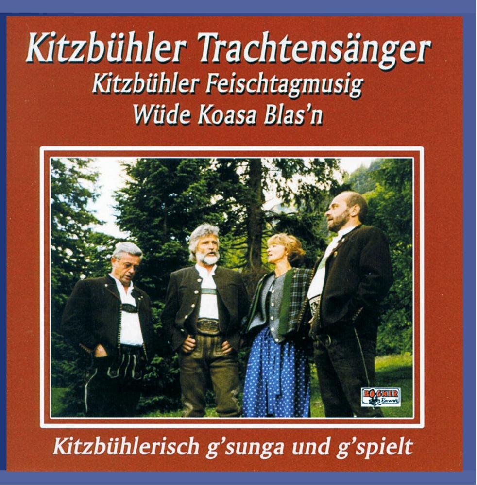 Kitzbühlerisch g'sungen und g'spielt German Schlager & Volksmusik