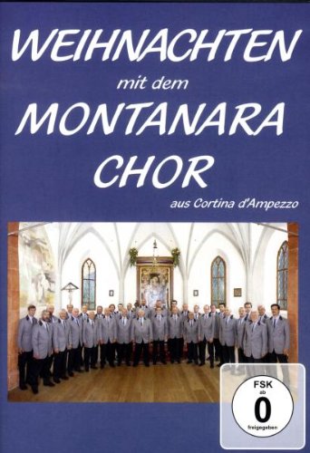Weihnachten mit dem Montanara Chor dvd