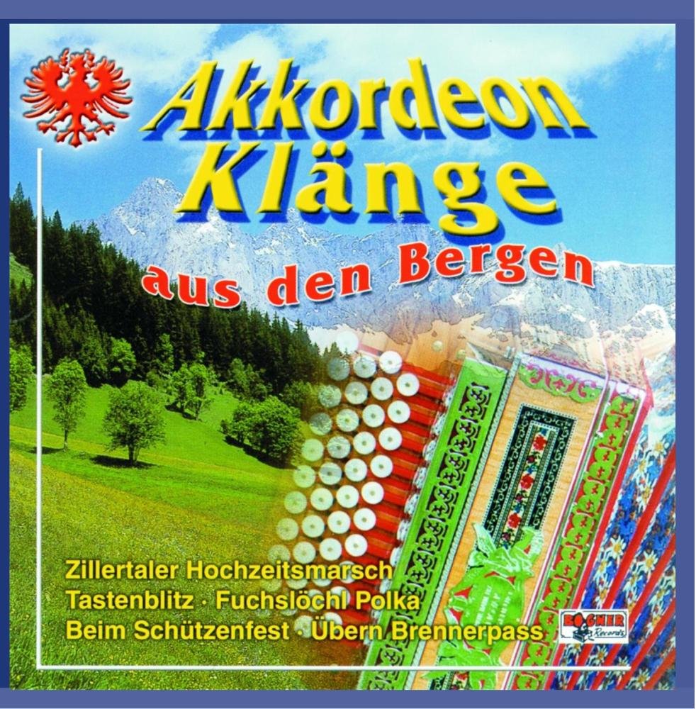 Akkordeonklänge aus den Bergen 1 German Schlager & Volksmusik