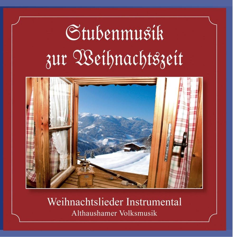 Stubenmusik zur Weihnachtszeit German Schlager & Volksmusik