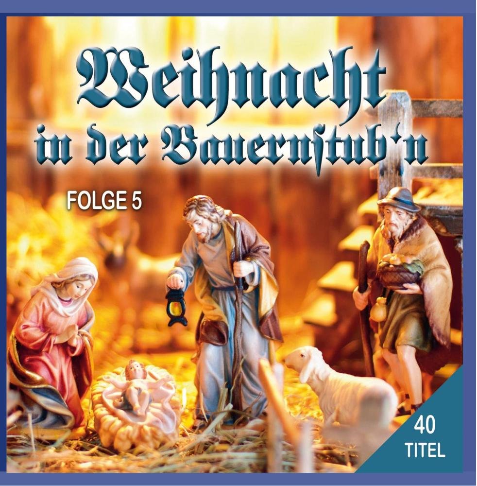 Weihnacht in der Bauernstub'n 5 cd