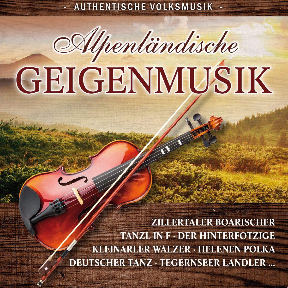 Alpenländische Geigenmusik German Schlager & Volksmusik