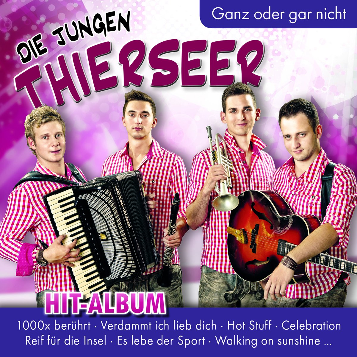 Ganz oder gar nicht German Schlager & Volksmusik