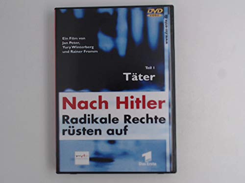 Nach Hitler - Radikale Rechte rüsten auf 1 Films