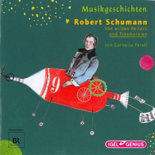 Von Wilden Reitern und Träumereien Music for Children