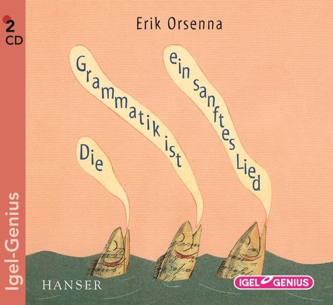 Die Grammatik ist ein sanftes Lied: Szenische Lesung Novels & Short Stories