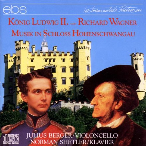 Musik in Schloß Hohenschwangau (Transkriptionen für Violoncello und Klavier) Classical