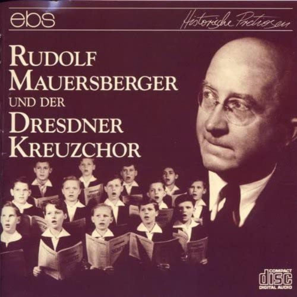 Mauersberger & Der Dresdner Kreuzchor Classical