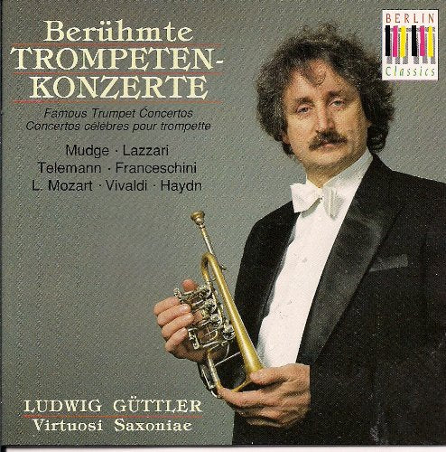 Berühmte Trompeten - Konzerte / Ludwig Güttler Music