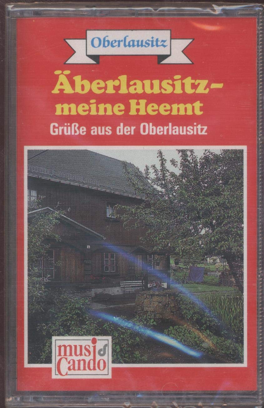 Oberlausitz - Äberlausitz - meine Heemt - Grüße aus der Oberlausitz Music