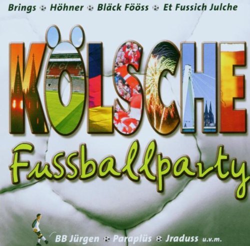 Kölsche Fußballparty, 1 Audio-CD Books